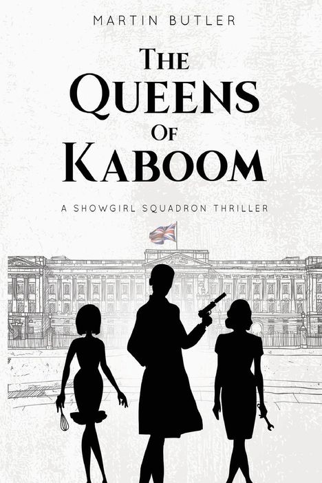 Martin Butler (geb. 1960): The Queens of Kaboom, Buch