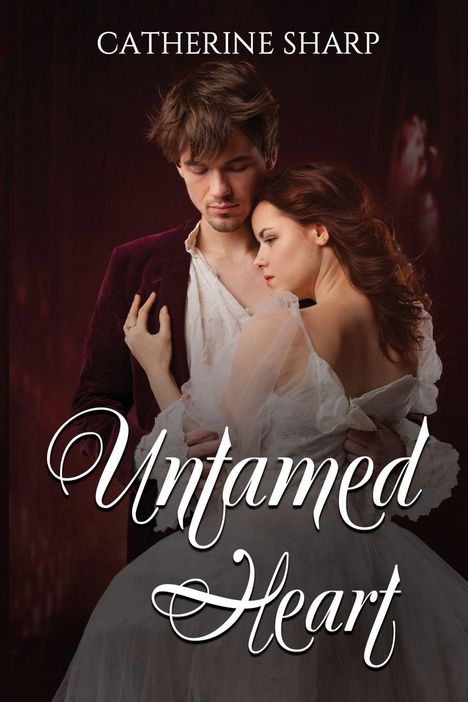 Catherine Sharp: Untamed Heart, Buch