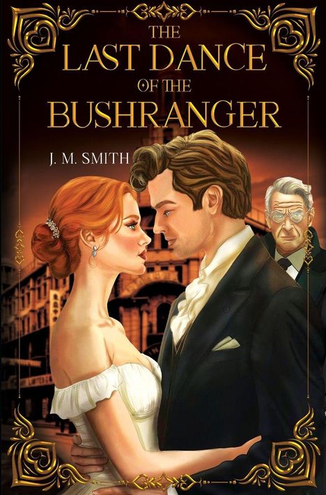 "THE LAST DANCE OF THE BUSHRANGER" von J. M. SMITH. Eine elegante Illustration eines tanzenden Paares, ein Mann im Hintergrund.