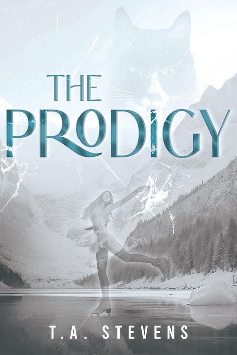 "The Prodigy" in blauer Schrift oben. Eine Eiskunstläuferin auf einem zugefrorenen See, Berglandschaft im Hintergrund.