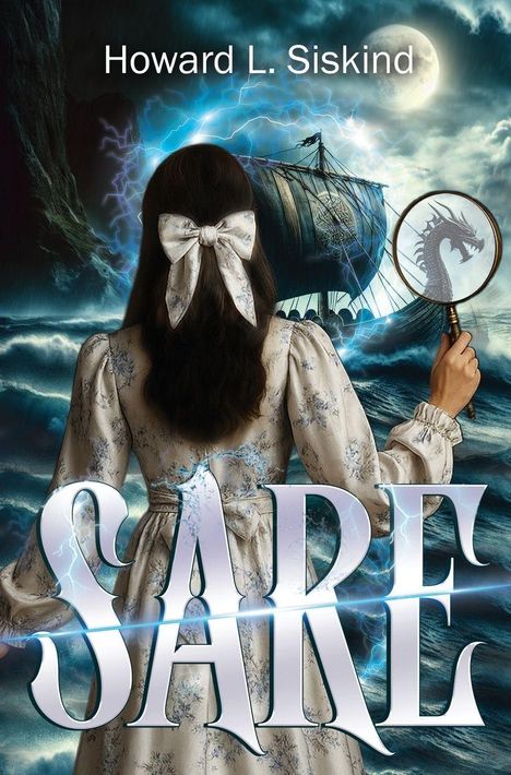 Text: "Howard L. Siskind", "SARE". Eine Frau mit Schleife schaut zum Segelschiff, Mond und Drache erscheinen in Lupe.