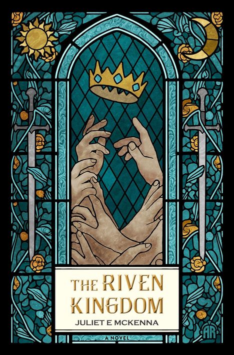 "The Riven Kingdom", Juliet E. McKenna. Mehrere Hände greifen nach Krone, bunte Ornamente mit Sonne und Mond.