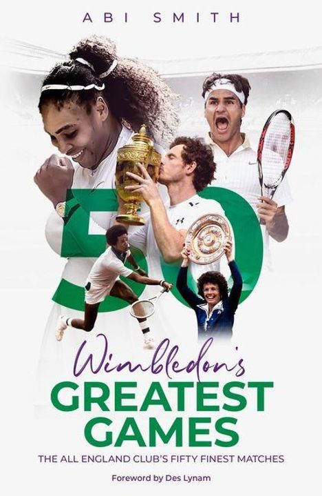 Abi Smith: Wimbledon's Greatest Games, Buch