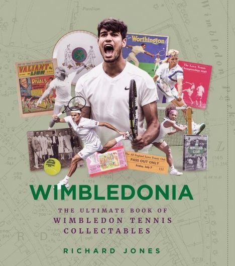 Titel: Wimbledonia. Untertitel: The Ultimate Book of Wimbledon Tennis Collectables. Autor: Richard Jones. Tennis-Collage.