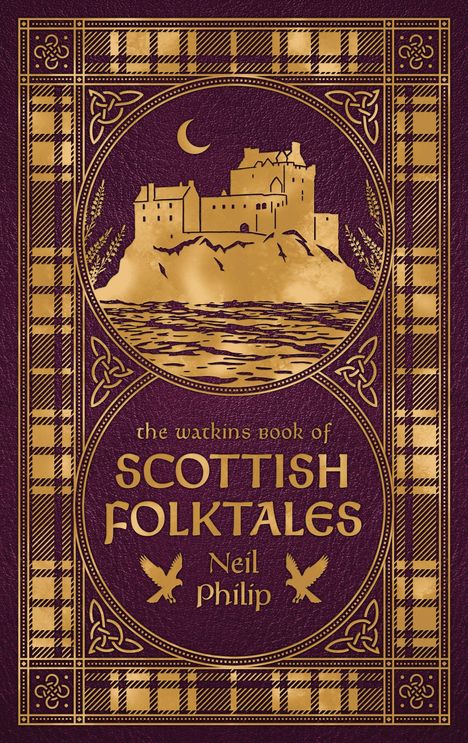 Der Text lautet: "The Watkins Book of Scottish Folktales, Neil Philip". Goldene Burg unter Mond auf violettem Hintergrund.