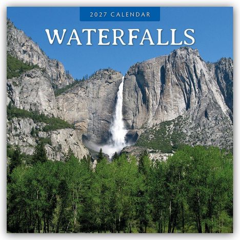 "2027 CALENDAR. WATERFALLS." Ein Wasserfall stürzt eine zerklüftete Felswand hinunter, umgeben von grünen Bäumen.