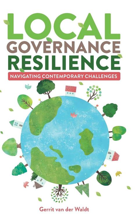 Text oben: "Local Governance Resilience". Darunter: "Navigating Contemporary Challenges". Illustration einer Weltkugel mit Häusern und Bäumen.