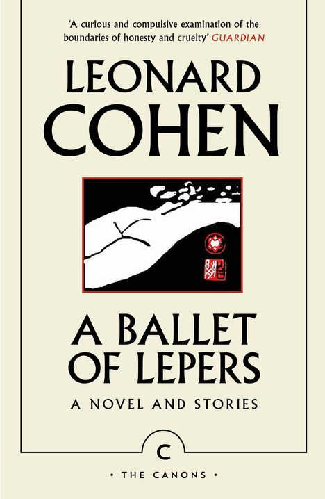 Leonard Cohen (1934-2016): A Ballet of Lepers, Buch