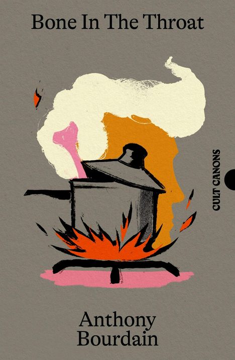 „Bone In The Throat“, „Anthony Bourdain“. Illustration: Kochtopf mit lodernden Flammen und Knochen, dampfend.