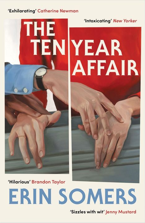 "THE TEN YEAR AFFAIR" von Erin Somers. Hände berühren sich sanft auf einem Geländer, ein Uhr tragender Arm sichtbar.