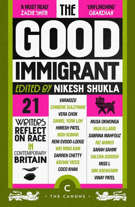 Buchtitel: "The Good Immigrant", herausgegeben von Nikesh Shukla. 21 Schriftsteller reflektieren über Rasse in Großbritannien.
