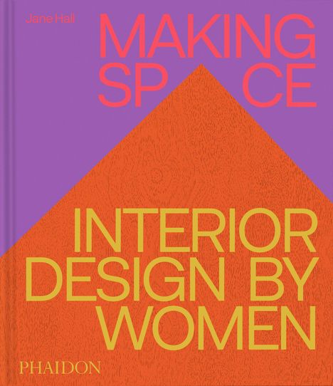 Jane Hall: Making Space, Buch