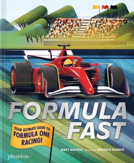 "FORMULA FAST" - Illustration eines roten Formel-1-Autos auf der Rennstrecke, im Hintergrund eine jubelnde Menge.