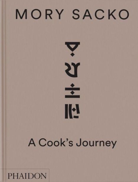 Text: "MORY SACKO" oben, "A Cook’s Journey" unten. Mittig stilisierte abstrakte Symbole. Links unten "PHAIDON". Heller Hintergrund.