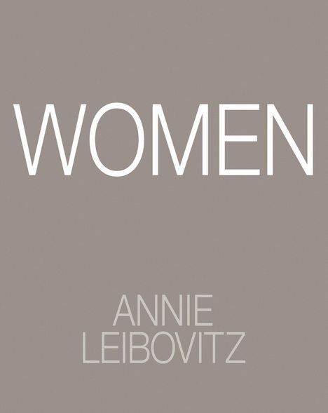 Annie Leibovitz: Women, Buch