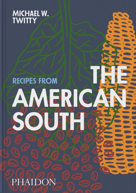 Michael W. Twitty: Recipes from the American South, Buch