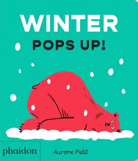 "WINTER POPS UP!" Illustration eines roten Bären im Schnee auf türkisfarbenem Hintergrund. Buch von Aurore Petit.
