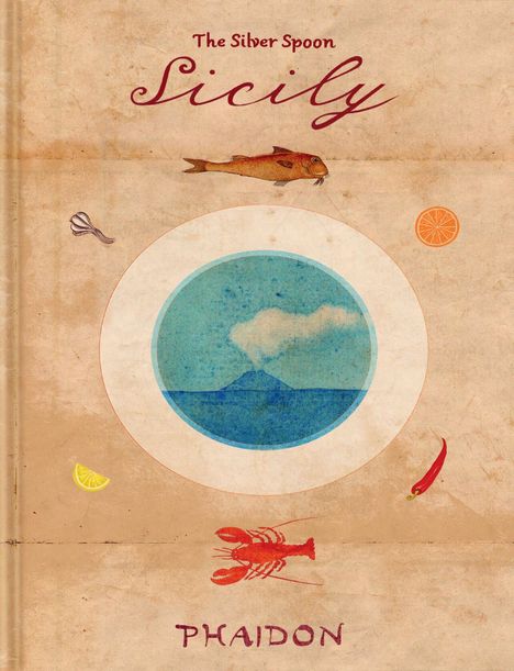 "The Silver Spoon Sicily", darüber ein Fisch. Darunter eine stilisierte Landschaft, umgeben von Gewürzen und einer Hummer-Illustration.