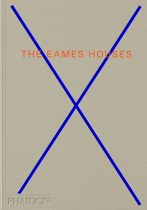 "The Eames Houses" in roter Schrift auf beigem Hintergrund mit einem blauen X.