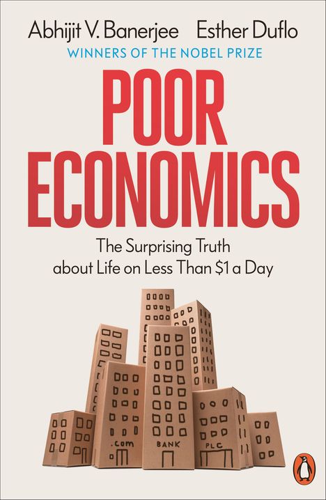 Abhijit V. Banerjee: Poor Economics, Buch