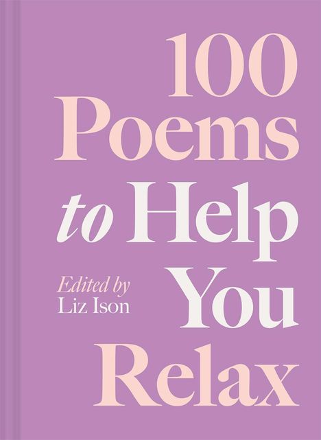 Liz Ison: 100 Poems to Help You Relax, Buch
