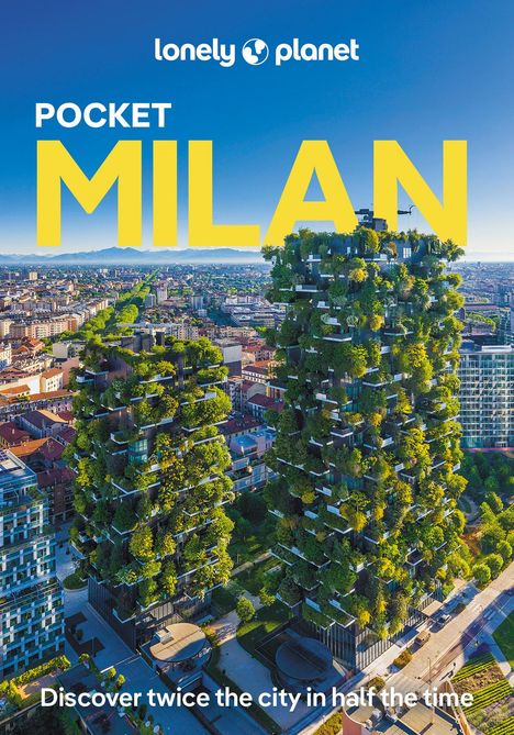 Lonely Planet: Lonely Planet Pocket Milan, Buch