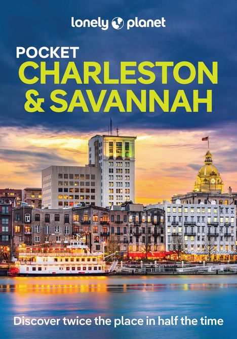 Lonely Planet: Lonely Planet Pocket Charleston &amp; Savannah, Buch