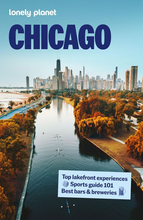 Lonely Planet - CHICAGO. Skyline, Wasserweg, Boote, Bäume in Herbstfarben.