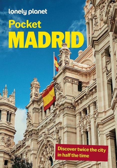 „Pocket MADRID“ in gelber Schrift, „Discover twice the city in half the time“. Historisches Gebäude mit spanischer Flagge.