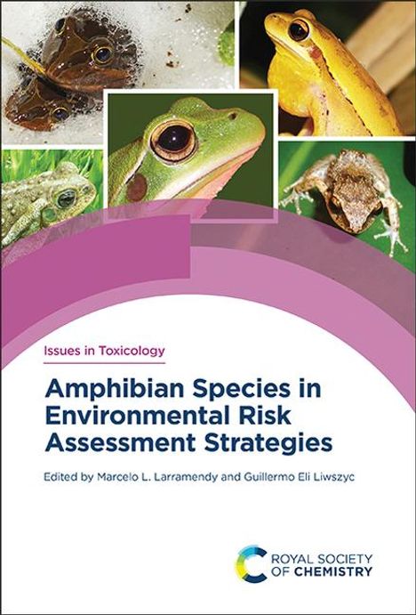 Amphibian Species in Environmental Risk Assessment Strategies, Buch