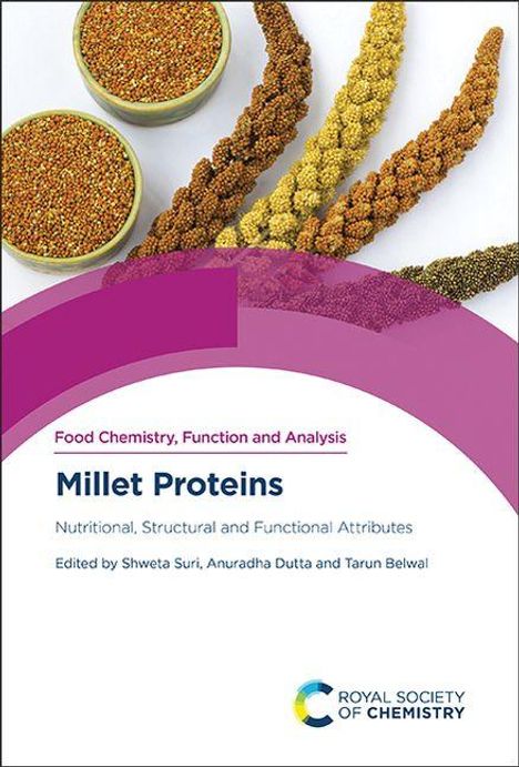 „Millet Proteins: Nutritional, Structural and Functional Attributes“, bearbeitet von Shweta Suri, Anuradha Dutta und Tarun Belwal. Oben Hirse in Nahaufnahme. Logo der Royal Society of Chemistry.