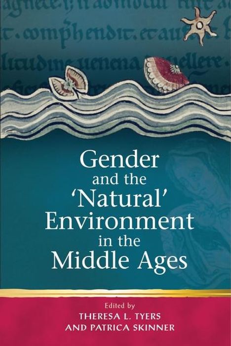 Gender and the ''Natural' Environment in the Middle Ages, Buch