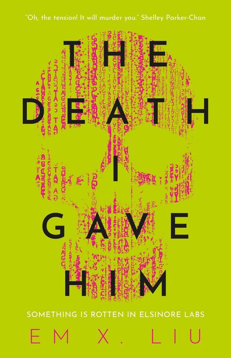 Em X Liu: The Death I Gave Him, Buch