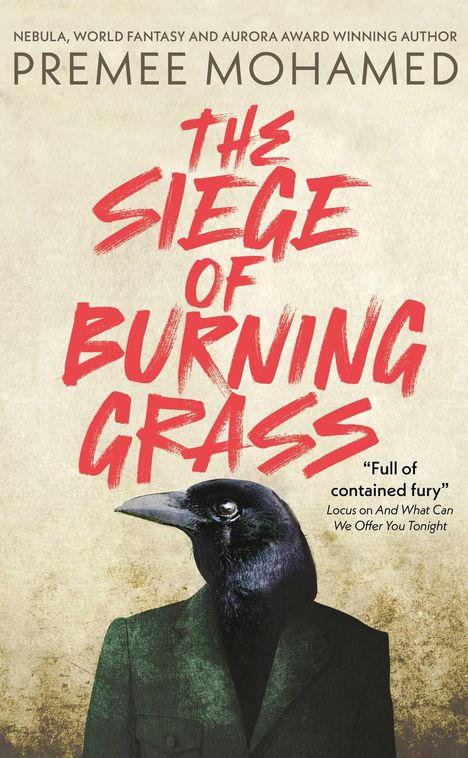 Premee Mohamed: The Siege of Burning Grass, Buch