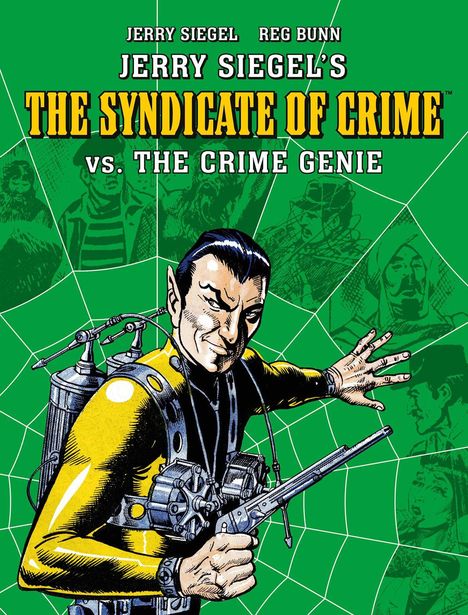 Jerry Siegel: Jerry Siegel's Syndicate of Crime vs. the Crime Genie, Buch