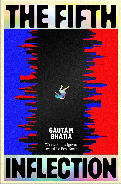 "The Fifth Inflection" oben, "Gautam Bhatia" und "Winner of the Ignyte Award for Best Novel" unten, Silhouette einer Skyline.
