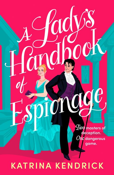 Katrina Kendrick: A Lady's Handbook of Espionage, Buch