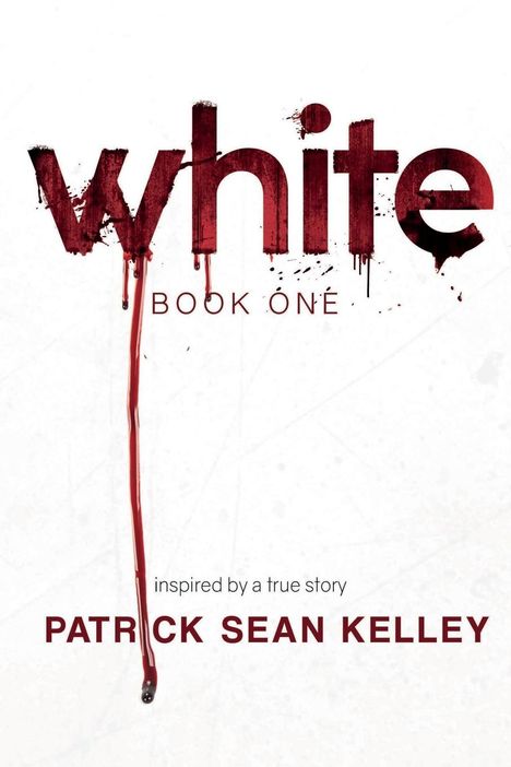 Patrick Sean Kelley: White, Buch