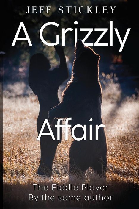 Jeff Stickley: A Grizzly Affair, Buch