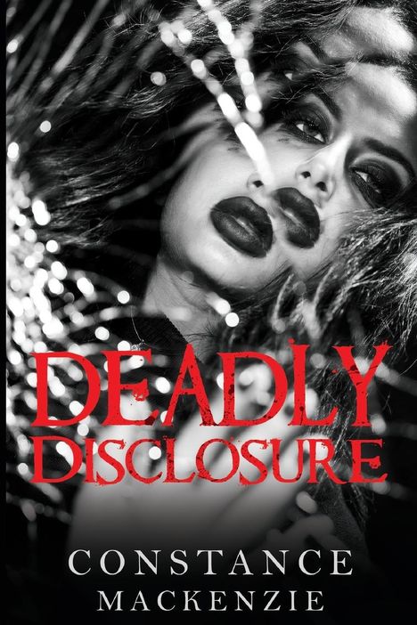 Constance MacKenzie: Deadly Disclosure, Buch