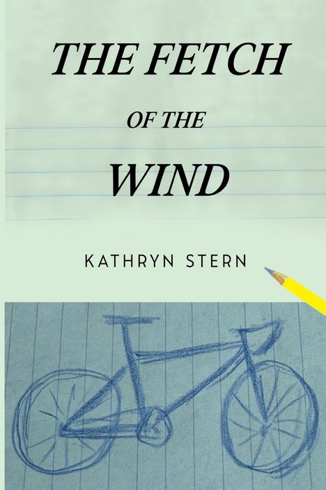 Kathryn Stern: The Fetch of the Wind, Buch