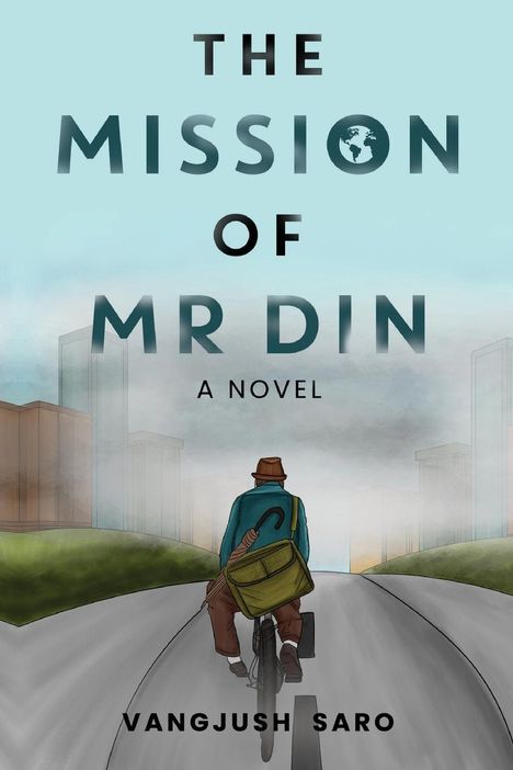 Vangjush Saro: The Mission of Mr Din, Buch