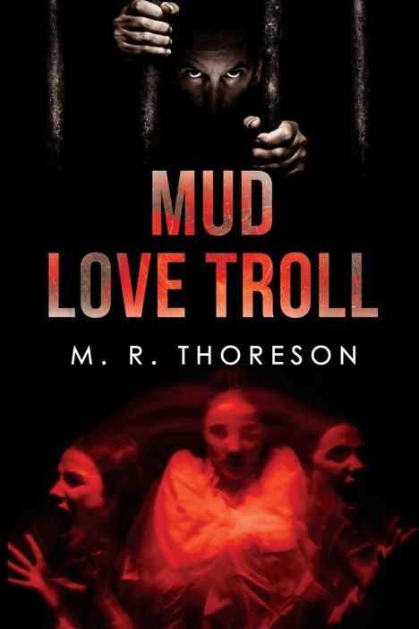 M R Thoreson: Mud Love Troll, Buch