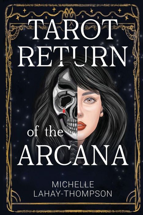 Michelle Lahay-Thompson: Tarot Return of the Arcana, Buch