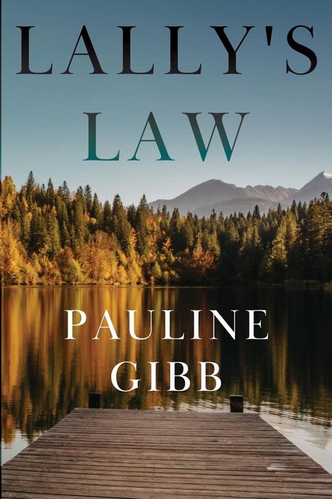 Pauline Gibb: Lally's Law, Buch