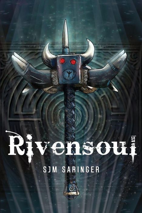 „Rivensoul“, SJM SARINGER. Eine Axt mit Hörnern und roten Augen vor einem runden, mystischen Muster.