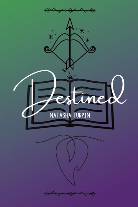 Natasha Turpin: Destined, Buch