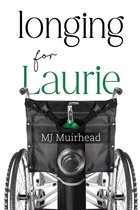 Mj Muirhead: Longing for Laurie, Buch