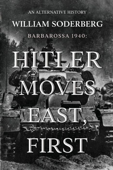 William Soderberg: Barbarossa 1940, Buch