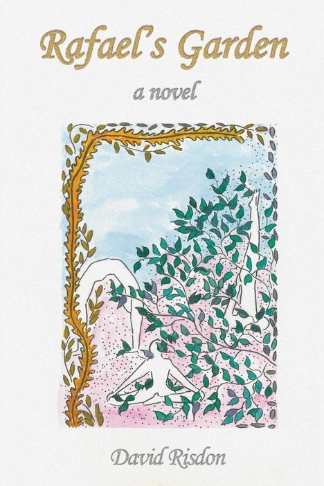 David Risdon: Rafael's Garden, Buch